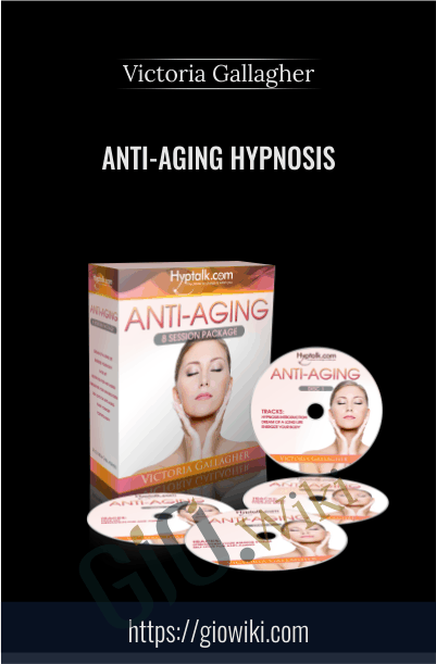 Anti-Aging Hypnosis - Victoria Gallagher