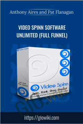 Video Spinn Software Unlimited (Full Funnel) -  Anthony Aires and Pat Flanagan