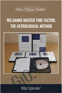 WD Ganns Master Time Factor. The Astrological Method - Myles Wilson Walker