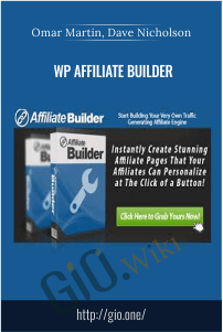 WP Affiliate Builder - Omar Martin, Dave Nicholson