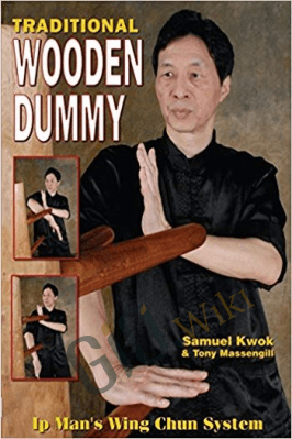 Traditional Wooden Dummy: Ip´s Man Wing Chun System – Wayne Belonoha
