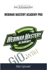 Webinar Mastery Academy PRO – Jon Schumacher