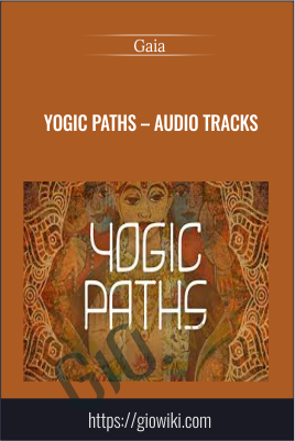 Yogic Paths – Audio Tracks - Gaia