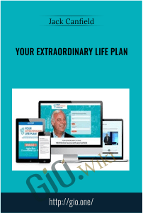 Your Extraordinary Life Plan – Jack Canfield