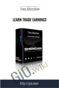 learn trade earnings – Dan Sheridan