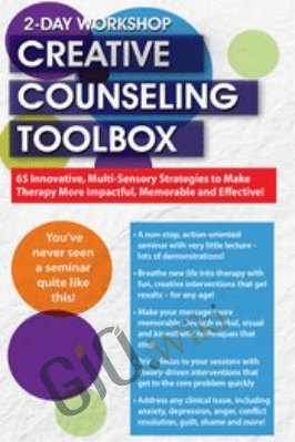 2 Day Workshop: Creative Counseling Toolbox: 65 Innovative, Multi-Sensory Strategies to Make Therapy More Impactful, Memorable and Effective! - Ed Jacobs & Christine Schimmel