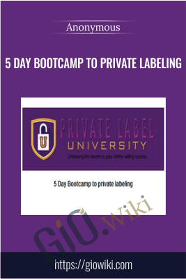 5 Day Bootcamp to private labeling