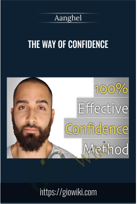 The Way Of Confidence - Aanghel