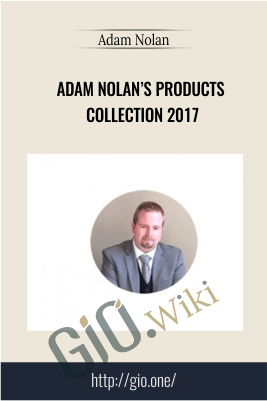 Adam Nolan’s Products Collection 2017