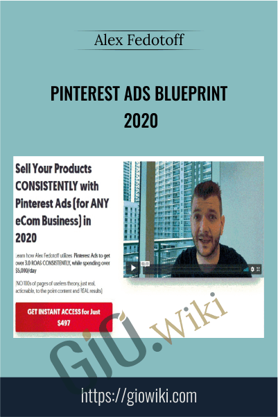 Pinterest Ads Blueprint 2020 – Alex Fedotoff