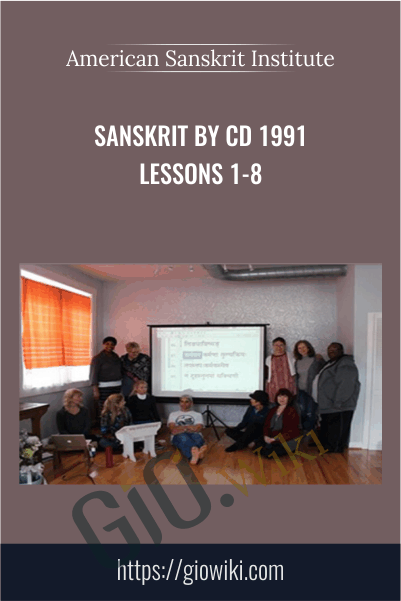 Sanskrit by CD 1991 Lessons 1-8 - American Sanskrit Institute