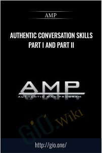 Authentic Conversation Skills Part I and Part II – AMP