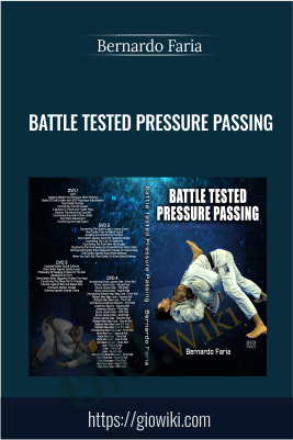 Battle Tested Pressure Passing - Bernardo Faria
