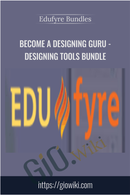 Become A Designing Guru - Designing Tools Bundle - Edufyre Bundles
