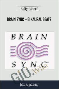 Brain Sync- Binaural Beats – Kelly Howell