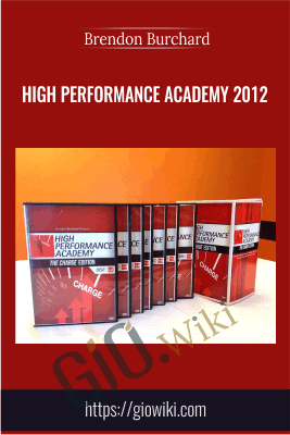 High Performance Academy 2012 - Brendon Burchard