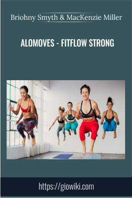 AloMoves - FitFlow Strong - Briohny Smyth & MacKenzie Miller