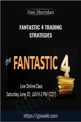 Fantastic 4 Trading Strategies – Dan Sheridan