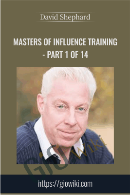 Masters Of Influence Training - Part 1 of 14 - David Shephard