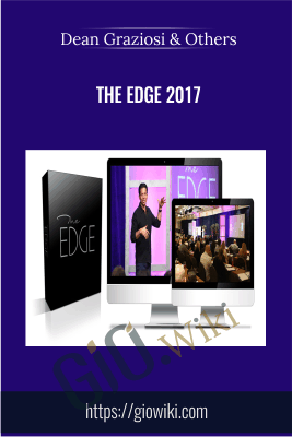 The Edge 2017 - Dean Graziosi & Matt Larson & Others