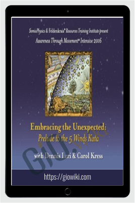 Embracing the Unexpected - Dennis Leri & Carol Kress