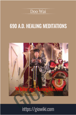 690 A.D. Healing Meditations - Doo Wai