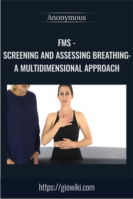 FMS - Screening and Assessing Breathing: A Multidimensional Approach