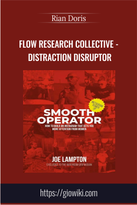 Flow Research Collective - Rian Doris - Distraction Disruptor