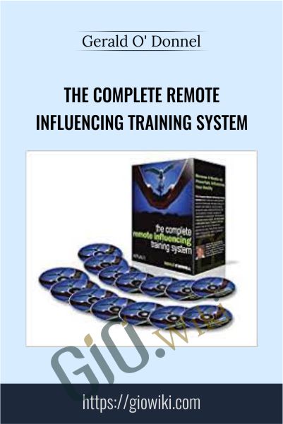 The Complete Remote Influencing Training System - Gerald O' Donnel