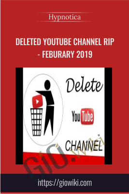 Deleted Youtube Channel rip - Feburary 2019 - Hypnotica