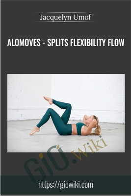 AloMoves - Splits Flexibility Flow - Jacquelyn Umof