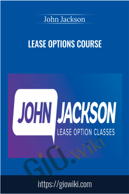 Lease Options Course - John Jackson