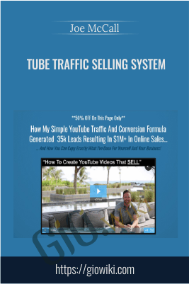 Tube Traffic Selling System – Josh Elder