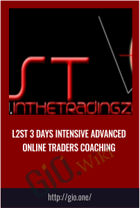 L2ST 3 Days Intensive Advanced Online Traders Coaching
