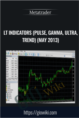 LT Indicators (Pulse, Gamma, Ultra, Trend) (May 2013) - Metatrader