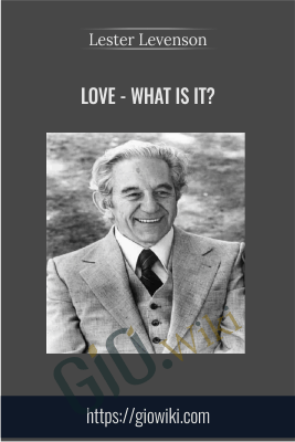 Love - What is it? - Lester Levenson