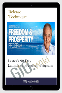 Lester's 90 Day Launch to Freedom Program - Release Technique