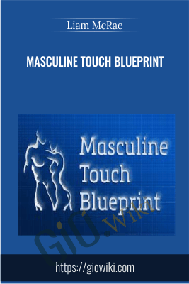Masculine Touch Blueprint - Liam McRae