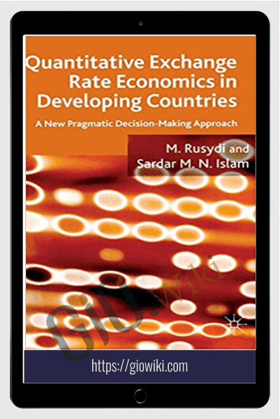 Quantitative Exchange Rate Economics In Developing Countries – M.Rusydi