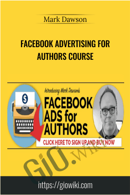 Facebook Advertising for Authors Course – Mark Dawson