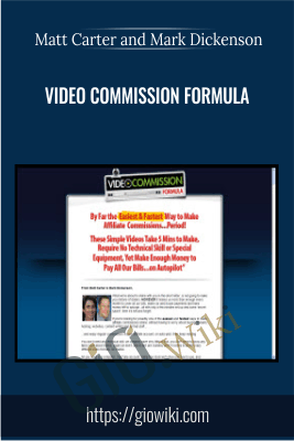 Video Commission Formula - Matt Carter and Mark Dickenson