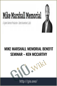 Mike Marshall Memorial Benefit Seminar – Ken McCarthy