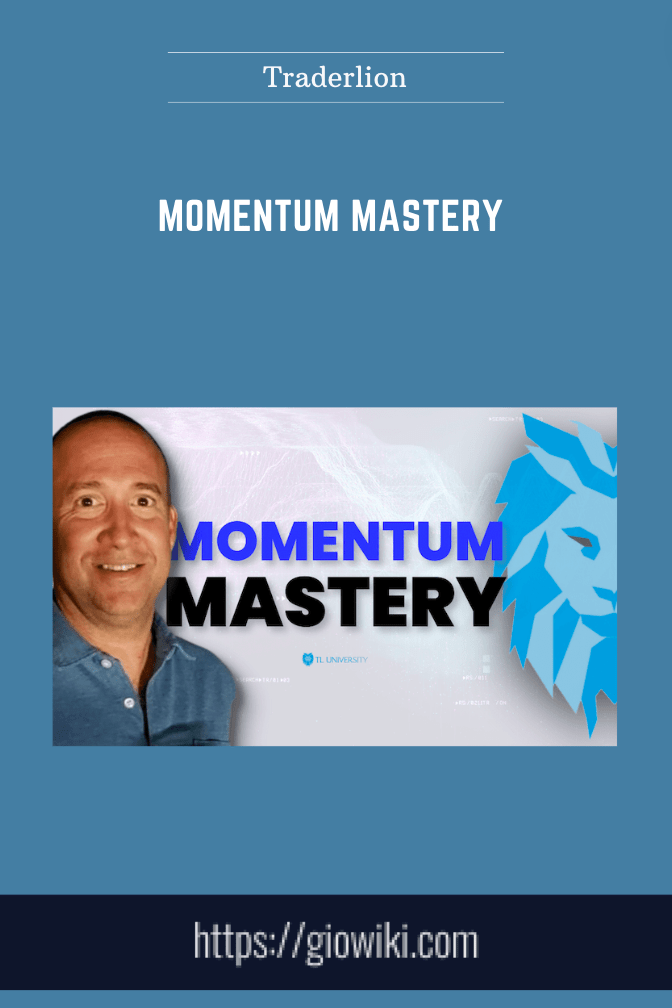 Momentum Mastery - Traderlion