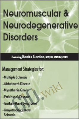 Neuromuscular & Neurodegenerative Disorders - Bonita Gordon