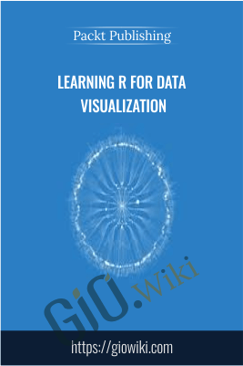 Learning R for Data Visualization - Packt Publishing