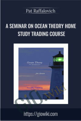 A Seminar On Ocean Theory Home Study Trading Course - Pat Raffalovich