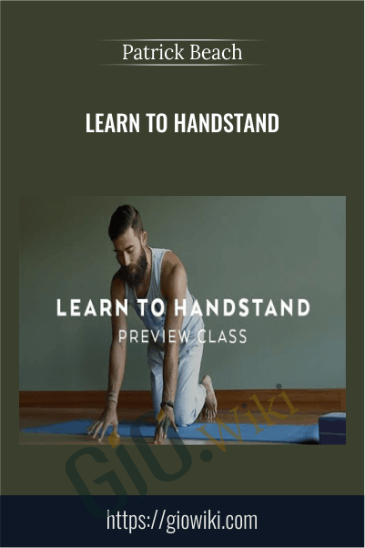 Learn To Handstand - Patrick Beach