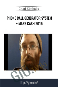 Phone Call Generator System + Maps Cash 2015 - Chad Kimballs
