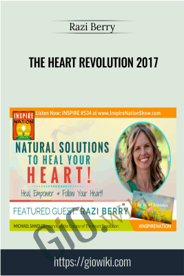 The Heart Revolution 2017 - Razi Berry