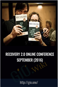 Recovery 2.0 Online Conference September (2016)